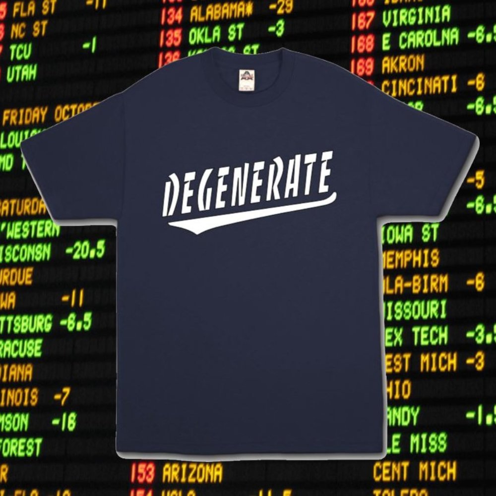 Degenerate Morals " Degenerate " Sports Betting Gambling Sportsbook